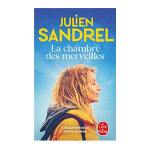 La Chambre des merveilles, de Julien Sandrel - Le Livre de poche